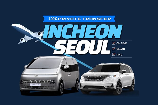 Incheon Airport Private Pick Up to and from Seoul - Key things that make this transfer work